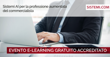 EVENTO E-LEARNING GRATUITO ACCREDITATO “Sistemi AI per la professione aumentata del commercialista”